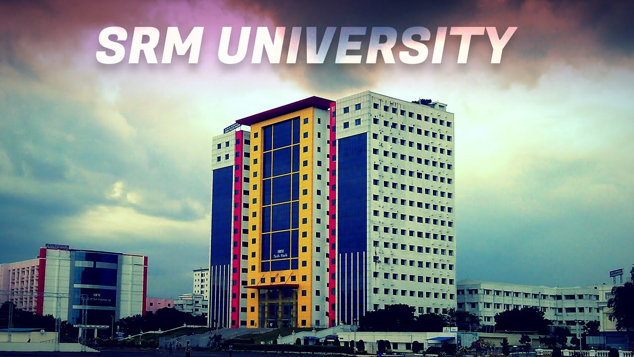 SRM University Campus